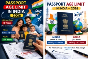 Passport Age Limit in India 2026: Minimum Age, Minor Rules & Complete Guide